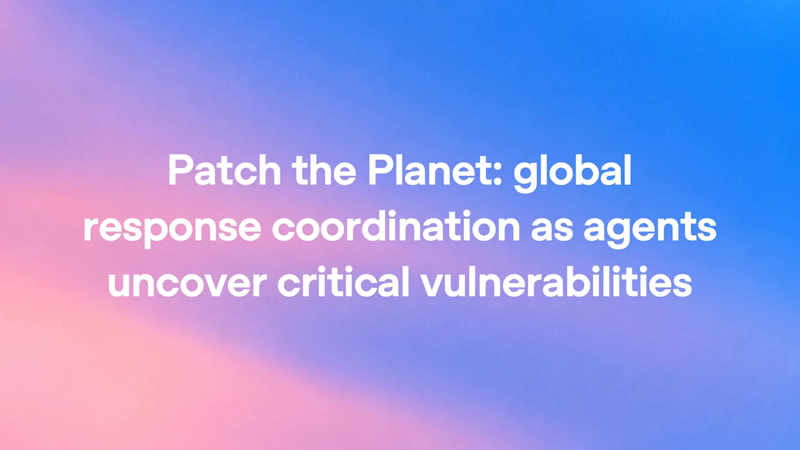 Schwarze Grafik von OpenAI mit dem weißen Titel Patch the Planet.
